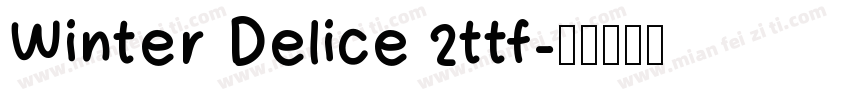 Winter Delice 2ttf字体转换